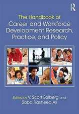 The Handbook of Career and Workforce Development: Research, Practice, and Policy