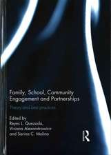 Family, School, Community Engagement and Partnerships: Theory and Best Practices