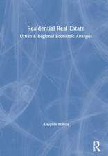 Residential Real Estate: Urban & Regional Economic Analysis