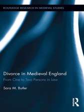 Divorce in Medieval England: From One to Two Persons in Law