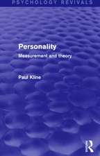 Personality: Measurement and Theory