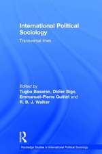 International Political Sociology: Transversal Lines