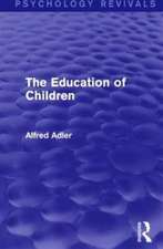 The Education of Children