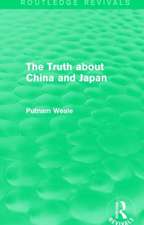 The Truth about China and Japan (Routledge Revivals)