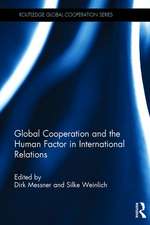 MESSNER, D: GLOBAL COOPERATION & THE HUMAN FACTOR IN