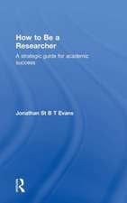 How to Be a Researcher: A strategic guide for academic success