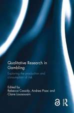 Qualitative Research in Gambling