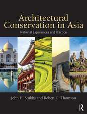 Architectural Conservation in Asia: National Experiences and Practice