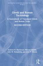 Greek and Roman Technology: A Sourcebook of Translated Greek and Roman Texts