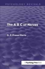 The A B C of Nerves (Psychology Revivals)