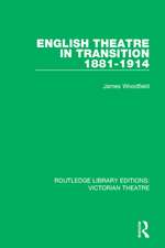 English Theatre in Transition 1881-1914