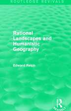 Rational Landscapes and Humanistic Geography