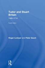 Tudor and Stuart Britain: 1485-1714