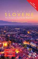 Colloquial Slovene: The Complete Course for Beginners