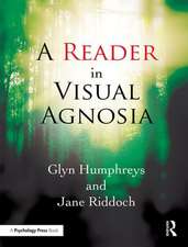 A Reader in Visual Agnosia