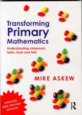 Transforming Primary Mathematics: Understanding classroom tasks, tools and talk