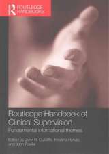 Routledge Handbook of Clinical Supervision: Fundamental International Themes