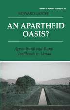 An Apartheid Oasis?: Agriculture and Rural Livelihoods in Venda