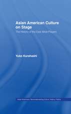 Asian American Culture on Stage: The History of the East West Players