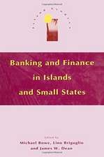 Banking and Finance in Islands and Small States