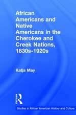 African Americans and Native Americans in the Cherokee and Creek Nations, 1830s-1920s: Collision and Collusion