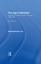 Age of Marshall: Aspects of British Economic Thought