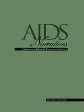 AIDS Narratives: Gender and Sexuality, Fiction and Science