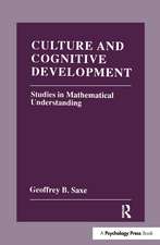 Culture and Cognitive Development: Studies in Mathematical Understanding