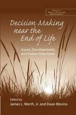 Decision Making near the End of Life