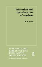 Education and the Education of Teachers