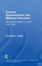 Chicano Empowerment and Bilingual Education: Movimiento Politics in Crystal City, Texas