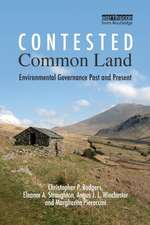 Contested Common Land: Environmental Governance Past and Present