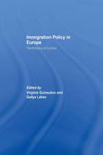 Immigration Policy in Europe: The Politics of Control