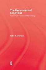 The Monuments of Senenmut: Problems in Historical Methodology