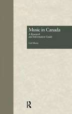 Music in Canada: A Research and Information Guide