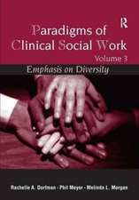 Paradigms of Clinical Social Work: Emphasis on Diversity