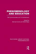 Phenomenology and Education: Self-consciousness and its Development