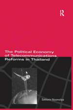 The Political Economy of Telecommunicatons Reforms in Thailand