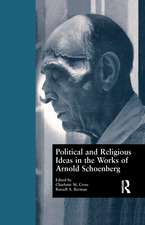 Political and Religious Ideas in the Works of Arnold Schoenberg