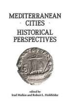 Mediterranean Cities: Historical Perspectives