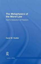 The Metaphysics of the Moral Law: Kant's Deduction of Freedom