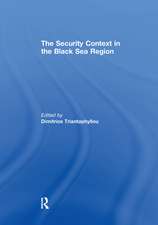 The Security Context in the Black Sea Region