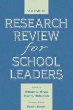 Research Review for School Leaders: Volume Iii