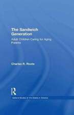 The Sandwich Generation: Adult Children Caring for Aging Parents