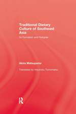 Traditional Dietary Culture of Southeast Asia