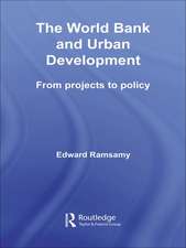 World Bank and Urban Development: From Projects to Policy