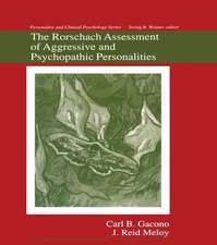 The Rorschach Assessment of Aggressive and Psychopathic Personalities