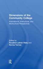 Dimensions of the Community College: International, Intercultural, and Multicultural Perspectives