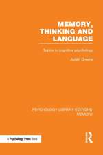 Memory, Thinking and Language (PLE: Memory): Topics in Cognitive Psychology