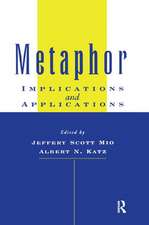 Metaphor: Implications and Applications